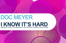 Doc Meyer – I Know It’s Hard