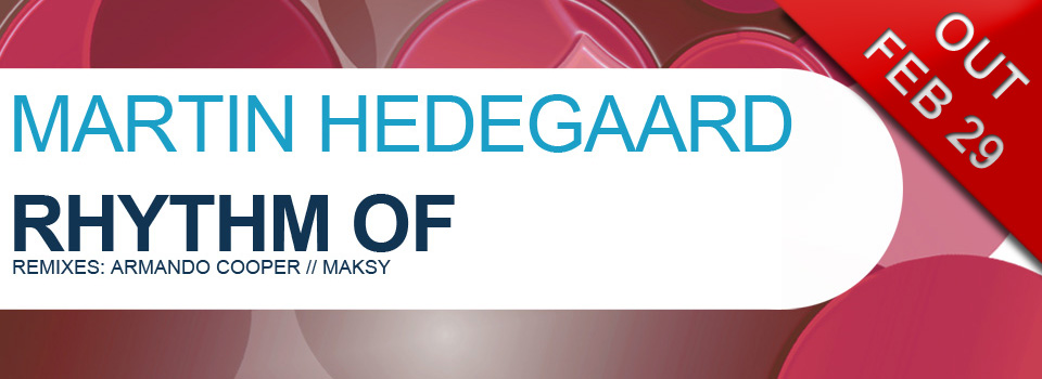 Martin Hedegaard – Rhythm Of