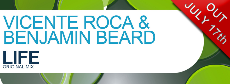 Vicente Roca & Benjamin Beard – Life